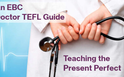 Teaching the Present Perfect – Dr TEFL Guides