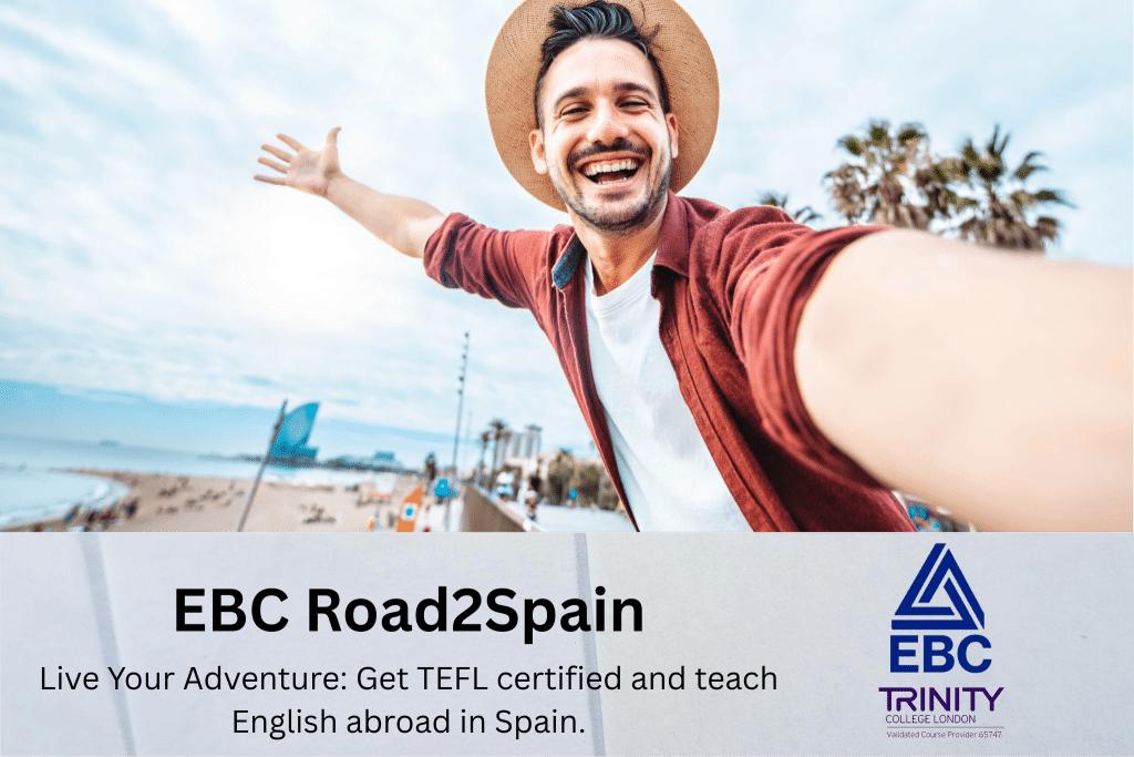 Step-by-Step Guide to Teaching in Spain Successfully - EBC TEFL courses